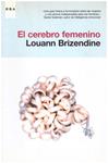 EL CEREBRO FEMENINO | 9999900216554 | Brizendine, Louann | Llibres de Companyia - Libros de segunda mano Barcelona