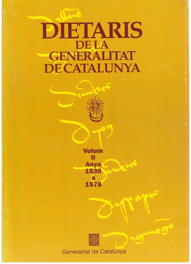 Dietaris de la Generalitat de Catalunya. Anys 1539 a 1578. Vol. II  | 9999900203417 | Sans i Travé (recop.), Josep M. | Llibres de Companyia - Libros de segunda mano Barcelona