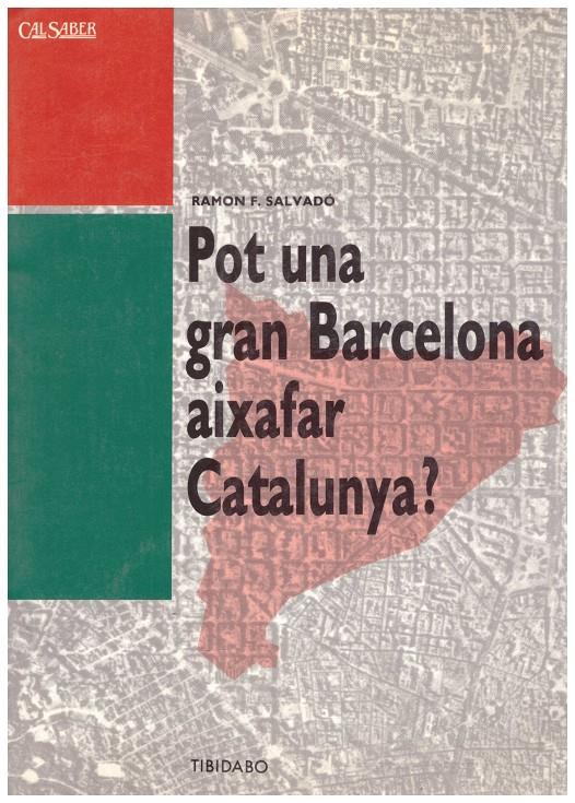 POT UNA GRAN BARCELONA AIXAFAR CATALUNYA | 9999900060447 | Salvadó, Ramon F. | Llibres de Companyia - Libros de segunda mano Barcelona