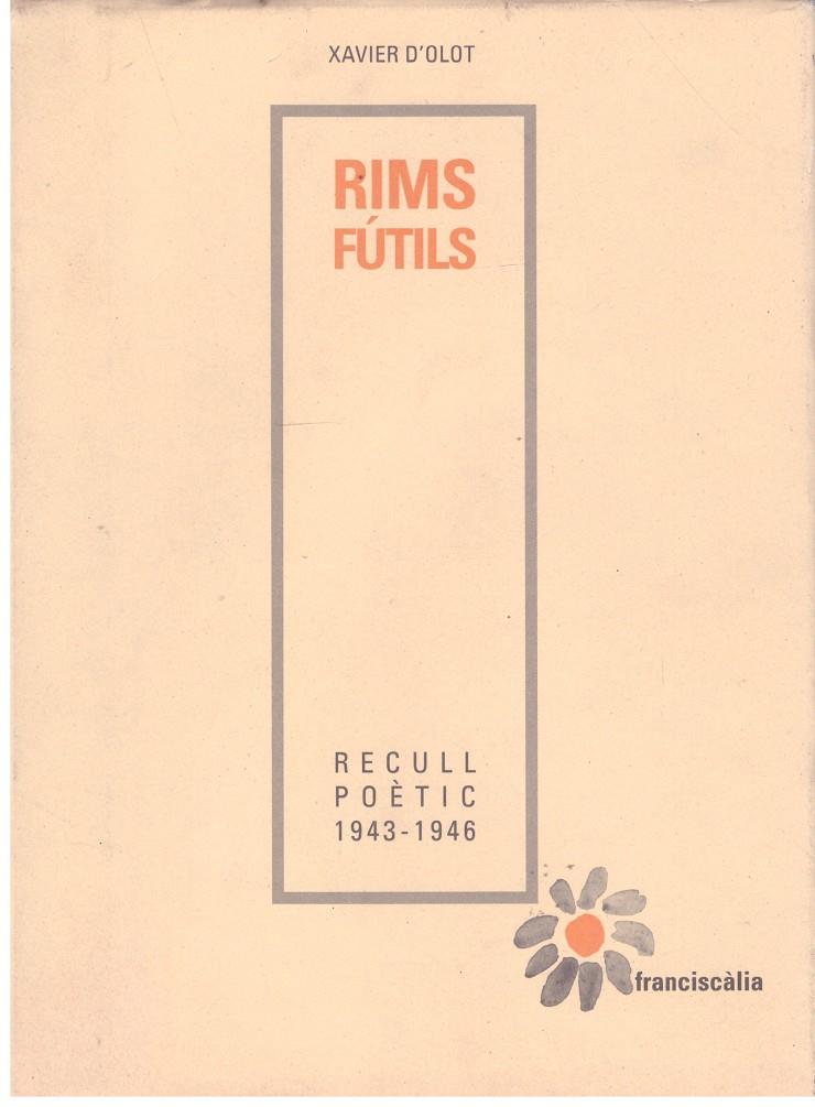 RIMS FÚTILS | 9999900194975 | D'OLOT, XAVIER | Llibres de Companyia - Libros de segunda mano Barcelona