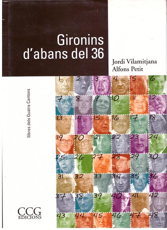 Gironins d'abans del 36 | 9999900196788 | Vilamitjana i Pujol, Jordi / Petit Boyero, Alfons | Llibres de Companyia - Libros de segunda mano Barcelona
