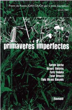Primaveres imperfectes | 9999900165371 | VARIOS AUTORES | Llibres de Companyia - Libros de segunda mano Barcelona
