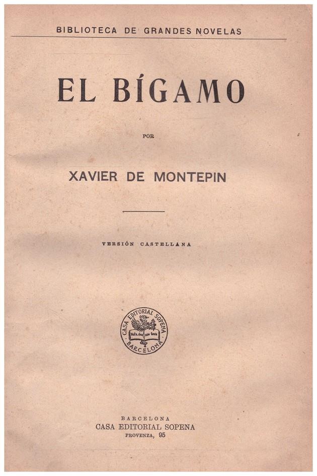 EL BIGAMO | 9999900041842 | Montepin, Xavier de | Llibres de Companyia - Libros de segunda mano Barcelona