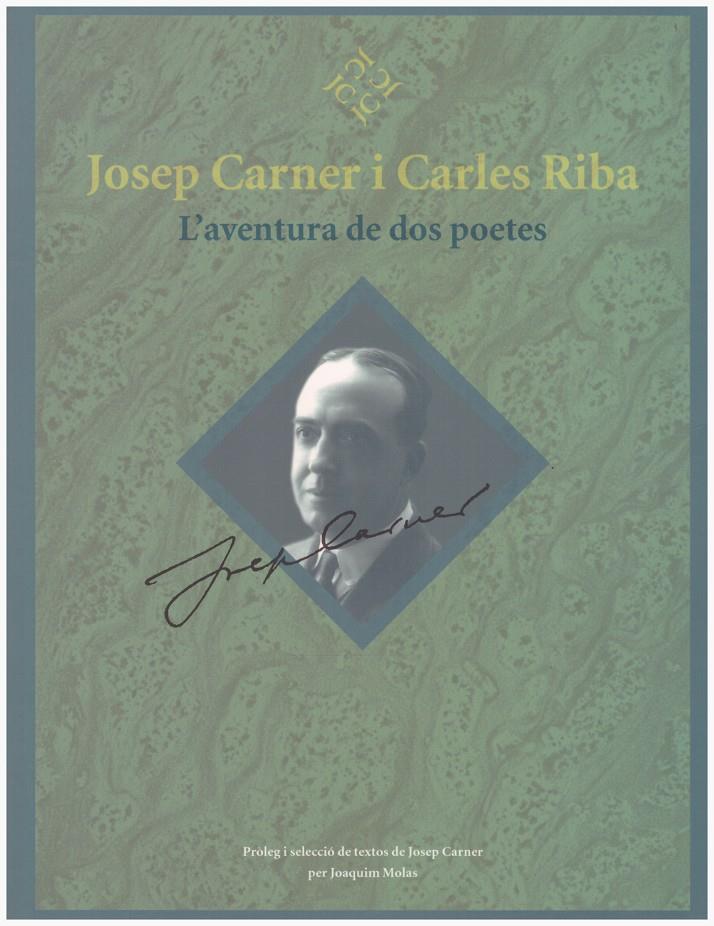 JOSEP CARNER I CARLES RIBA | 9999900133936 | Molas, Joaquim | Llibres de Companyia - Libros de segunda mano Barcelona
