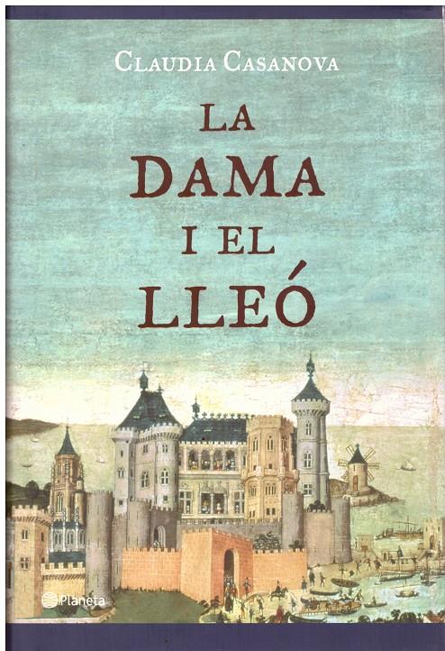 LA DAMA I EL LLEO | 9999900212174 | Casanova, Claudia | Llibres de Companyia - Libros de segunda mano Barcelona