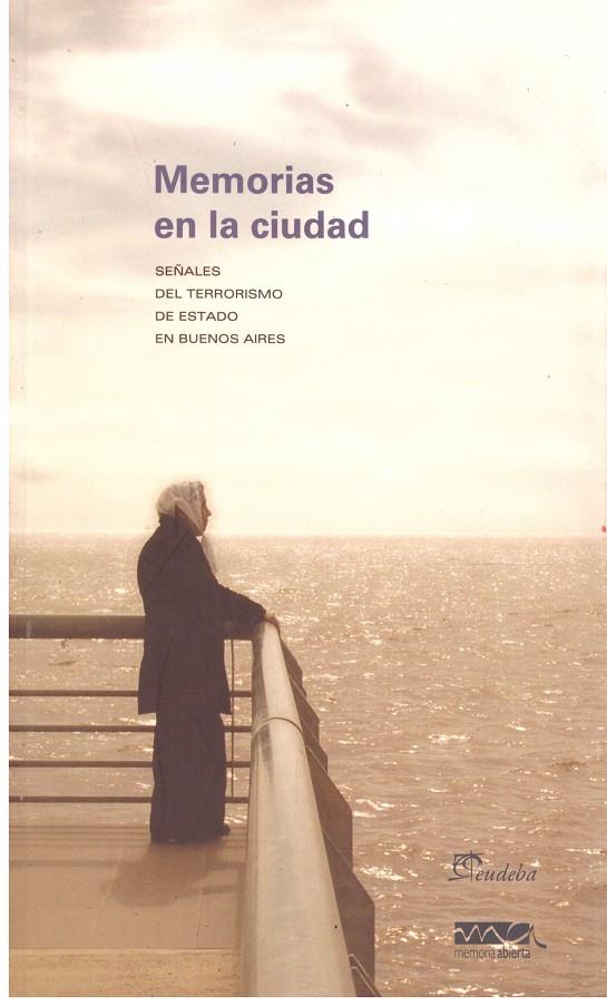 MEMORIAS EN LA CIUDAD | 9999900205633 | Memoria Abierta | Llibres de Companyia - Libros de segunda mano Barcelona