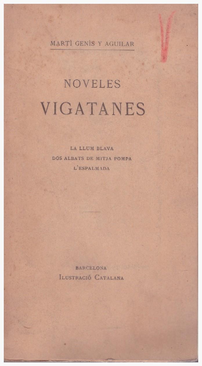 NOVELES VIGATANES | 9999900120004 | Genís y Aguilar, Martí | Llibres de Companyia - Libros de segunda mano Barcelona