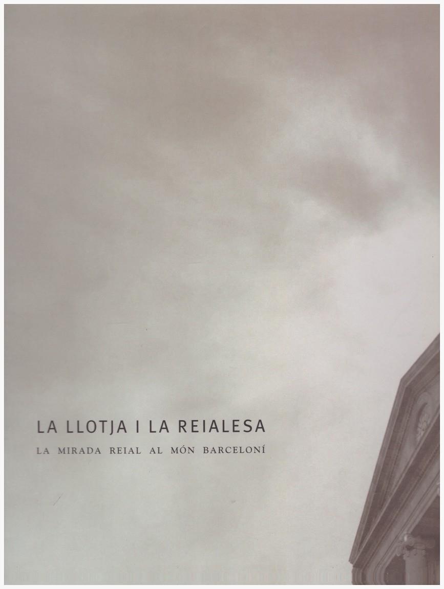 LA LLOTJA I LA REIALESA | 9999900011791 | Pont i Estradera, Maria | Llibres de Companyia - Libros de segunda mano Barcelona