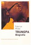TRUNGPA, Biografía | 9999900191615 | Midal, Fabrice | Llibres de Companyia - Libros de segunda mano Barcelona
