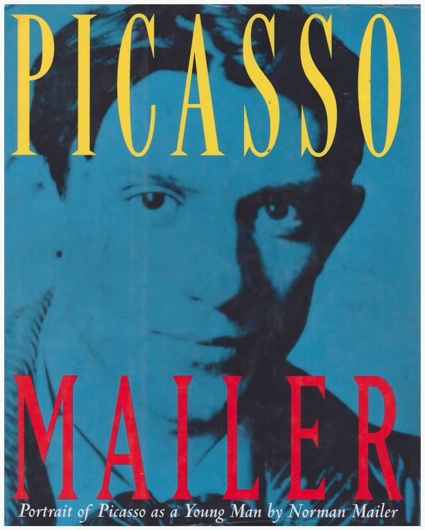 PORTRAIT OF PICASSO AS A YOUNG MAN | 9999900191035 | Mailer, Norman | Llibres de Companyia - Libros de segunda mano Barcelona