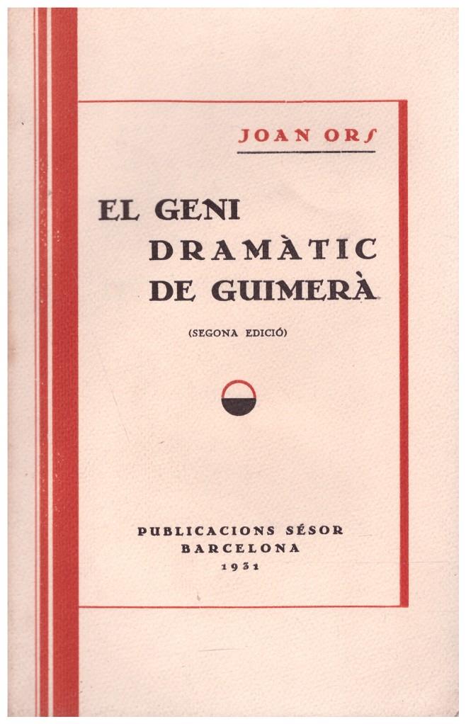 EL GENI DRAMÀTIC DE GUIMERÀ | 9999900020441 | Ors, Joan | Llibres de Companyia - Libros de segunda mano Barcelona