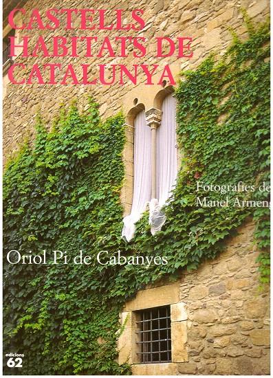Castells habitats de Catalunya | 9999900201161 | Armengol Cervera, Manel / Pi De Cabanyes, Oriol | Llibres de Companyia - Libros de segunda mano Barcelona