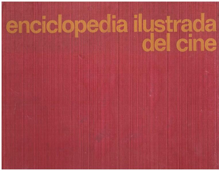 ENCICLOPEDIA ILUSTRADA DEL CINE VOL 2 | 9999900014112 | Llibres de Companyia - Libros de segunda mano Barcelona