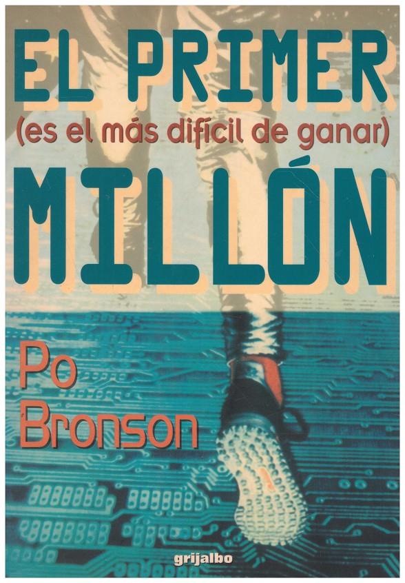 EL PRIMER MILLON | 9999900039870 | Bronson, Po | Llibres de Companyia - Libros de segunda mano Barcelona