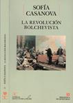 LA REVOLUCIÓN BOLCHEVISTA | 9999900220766 | Casanova, Sofía | Llibres de Companyia - Libros de segunda mano Barcelona