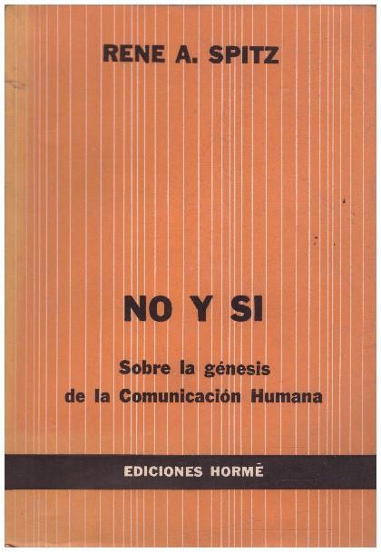 NO Y SI | 9999900228526 | Spitz, Rene A.  | Llibres de Companyia - Libros de segunda mano Barcelona