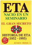E.T.A NACIO EN UN SEMINARIO - HISTORIA DE ETA DE 1952-1995 | 9999900216974 | Baeza, Alvaro L | Llibres de Companyia - Libros de segunda mano Barcelona
