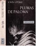 PLUMAS DE PALOMA | 9999900226386 | Updike, John. | Llibres de Companyia - Libros de segunda mano Barcelona