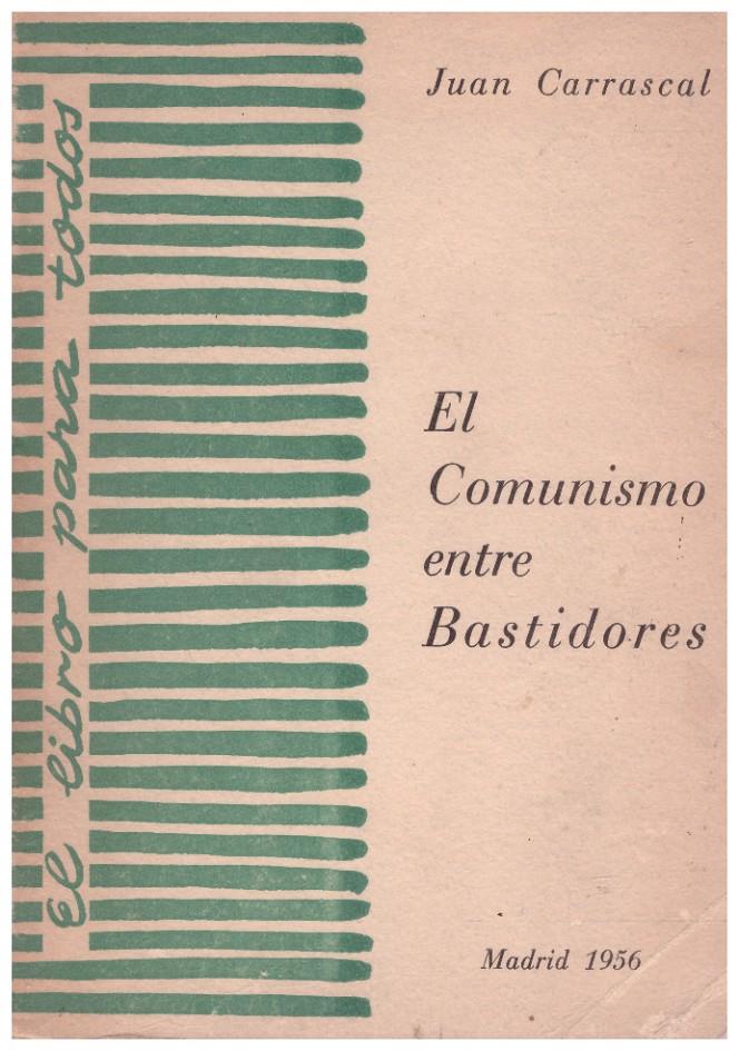 EL COMUNISMO ENTRE BASTIDORES. Conceptos y experiencias sobre el comunismo | 9999900070903 | Carrascal, Juan | Llibres de Companyia - Libros de segunda mano Barcelona