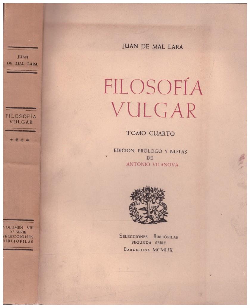 FILOSOFIA VULGAR TOMO IV | 9999900223170 | Mal, Lara Juan de | Llibres de Companyia - Libros de segunda mano Barcelona