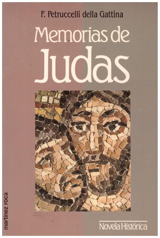 MEMORIAS DE JUDAS | 9999900035070 | Petruccelli della Gattina, F | Llibres de Companyia - Libros de segunda mano Barcelona