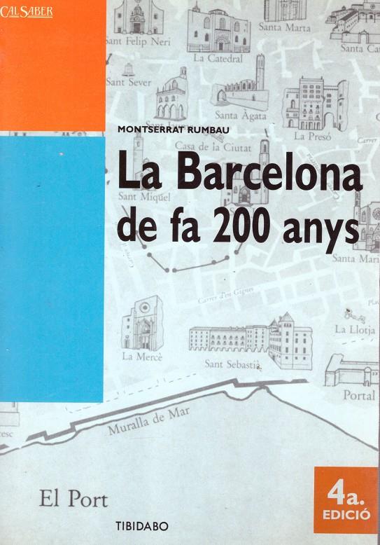 LA BARCELONA DE FA 200 ANYS | 9999900045772 | Rumbau, Montserrat | Llibres de Companyia - Libros de segunda mano Barcelona