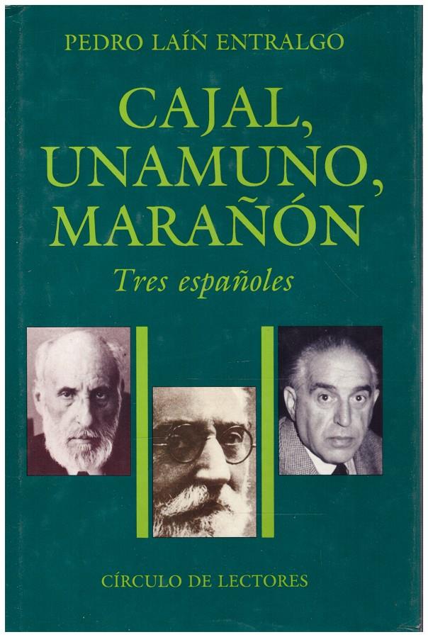 CAJAL, UNAMUNO, MARAÑON | 9999900125351 | Laín Entralgo, P | Llibres de Companyia - Libros de segunda mano Barcelona