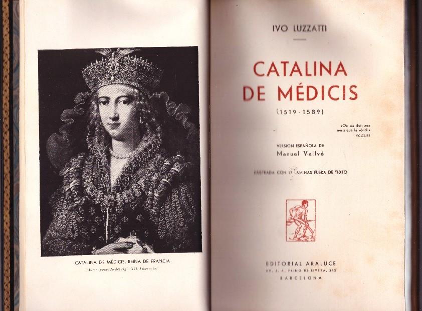 CATALINA DE MÉDICS | 9999900227772 | Luzzatti, Ivo | Llibres de Companyia - Libros de segunda mano Barcelona
