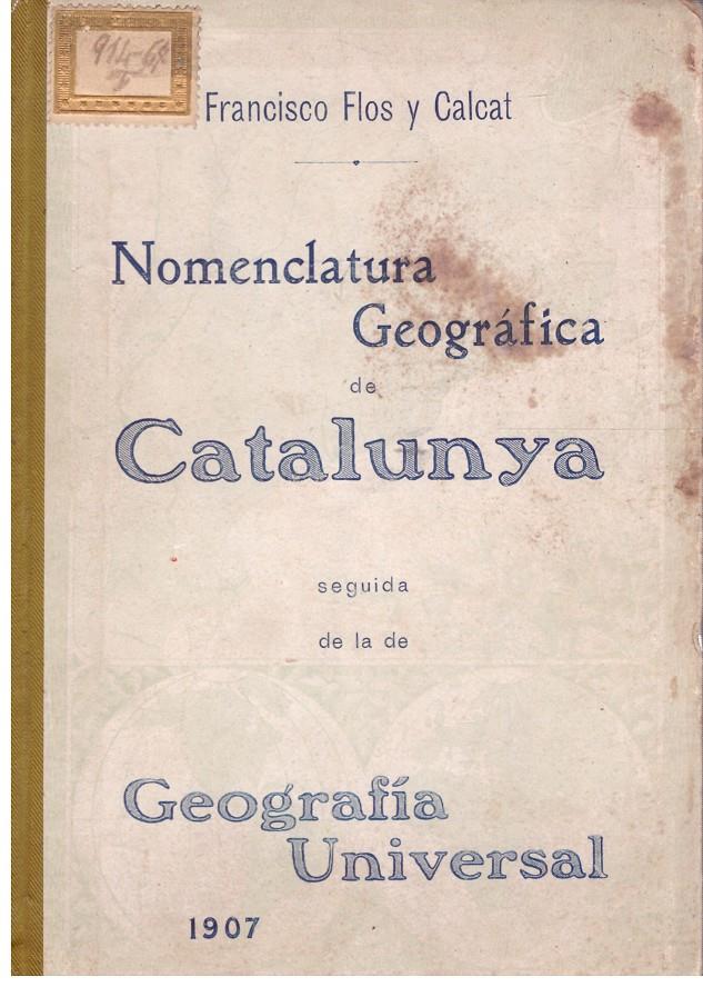 NOMENCLATURA GEOGRAFICA DE CATALUNYA  | 9999900202786 | Calcat, Flos Francisco | Llibres de Companyia - Libros de segunda mano Barcelona