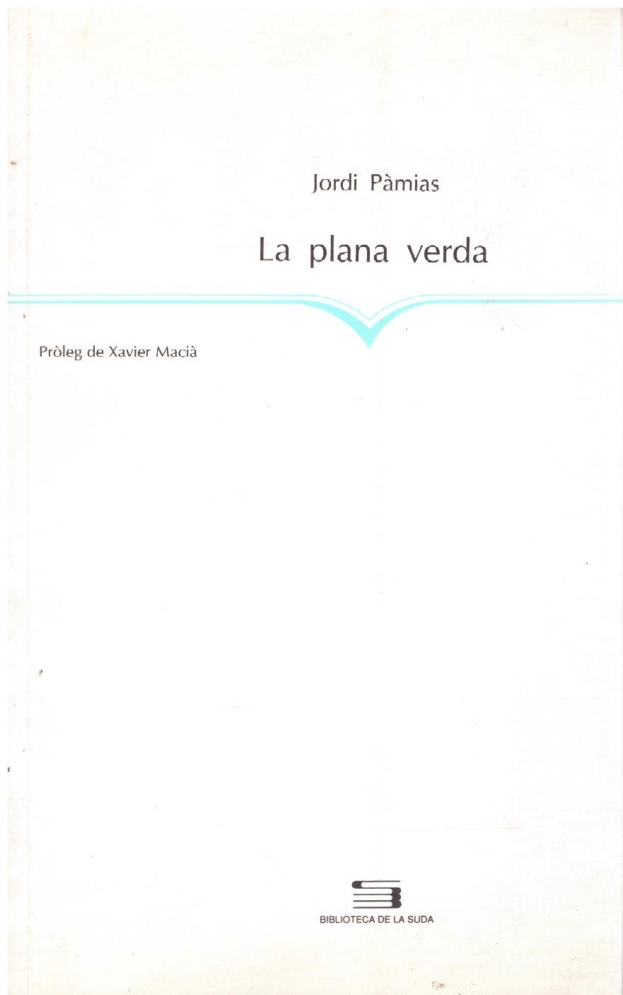 LA PLANA VERDA | 9999900215533 | Pàmias, Jordi | Llibres de Companyia - Libros de segunda mano Barcelona