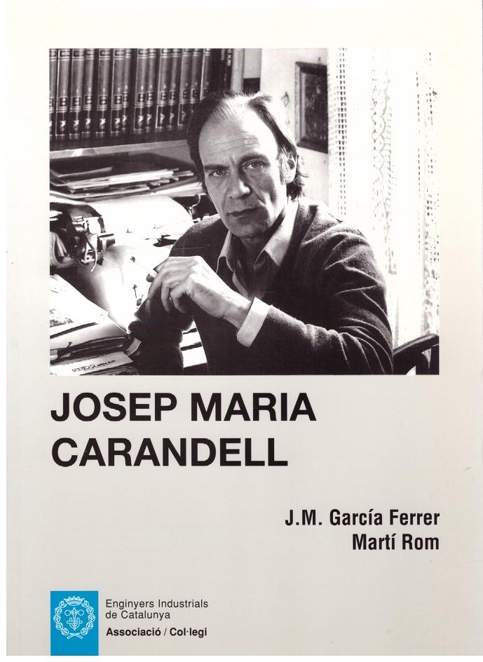 JOSEP MARIA CARANDELL | 9999900180527 | GARCIA FERRER, J. M. / ROM, MARTÍ | Llibres de Companyia - Libros de segunda mano Barcelona