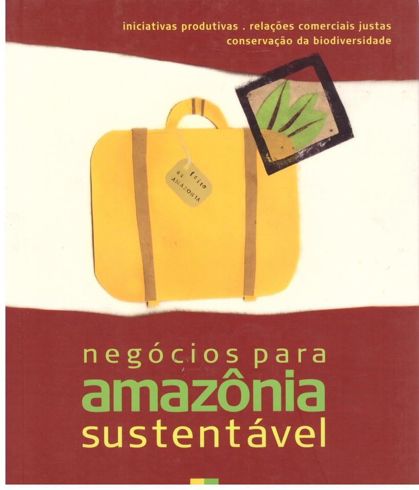 NEGOCIOS PARA AMAZONIA SUSTENTÁVEL. | 9999900152357 | Llibres de Companyia - Libros de segunda mano Barcelona