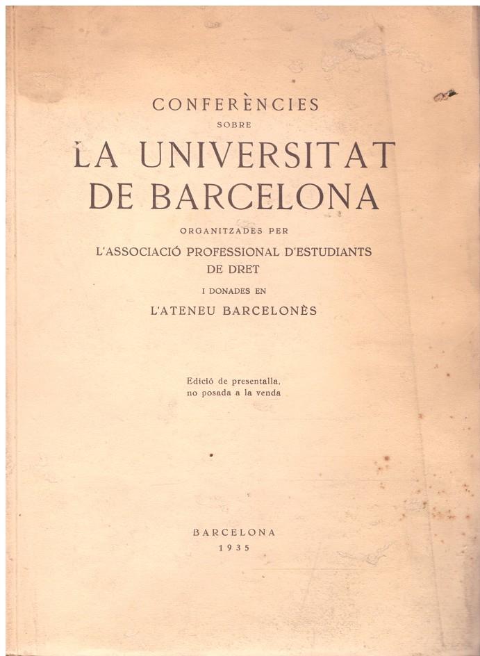 CONFERÈNCIES SOBRE LA UNIVERSITAT DE BARCELONA. | 9999900114867 | Llibres de Companyia - Libros de segunda mano Barcelona