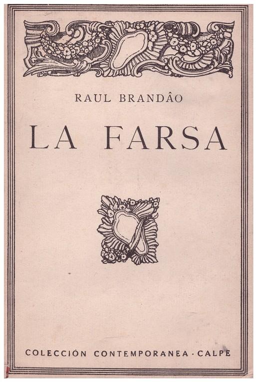 LA FARSA | 9999900096750 | Brandão, Raul | Llibres de Companyia - Libros de segunda mano Barcelona
