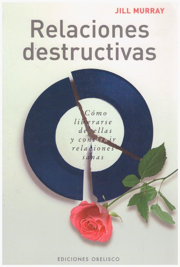 RELACIONES DESTRUCTIVAS | 9999900192636 | MURRAY, JILL | Llibres de Companyia - Libros de segunda mano Barcelona