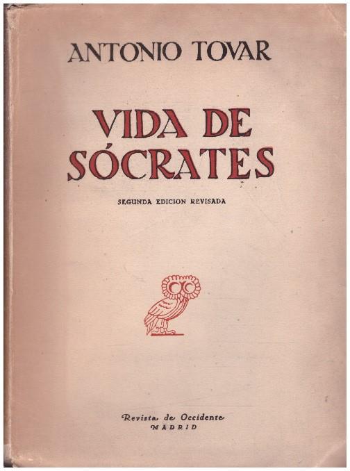 VIDA DE SÓCRATES | 9999900228519 | Tovar, Antonio | Llibres de Companyia - Libros de segunda mano Barcelona
