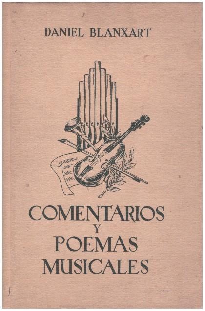 COMENTARIOS Y POEMAS  MUSICALES | 9999900233117 | Blanxart, Daniel | Llibres de Companyia - Libros de segunda mano Barcelona