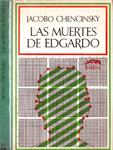 LAS MUERTES DE EDGARDO | 9999900229332 | Chencinsky, Jacobo | Llibres de Companyia - Libros de segunda mano Barcelona