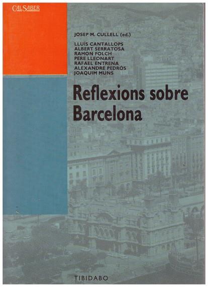 REFLEXIONS SOBRE BARCELONA | 9999900184518 | VV.AA. | Llibres de Companyia - Libros de segunda mano Barcelona