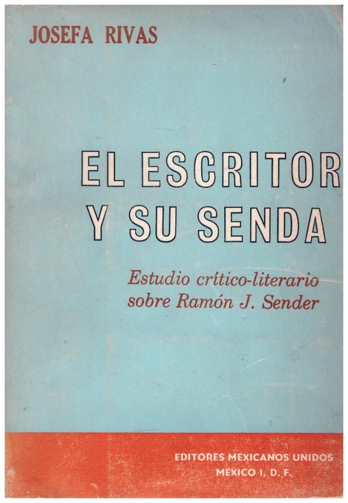 EL ESCRITOR Y SU SENDA | 9999900137255 | Rivas, Josefa | Llibres de Companyia - Libros de segunda mano Barcelona
