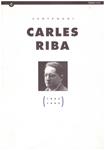 CARLES RIBA. CENTENARI (1893 - 1993). | 9999900031218 | AA.VV | Llibres de Companyia - Libros de segunda mano Barcelona
