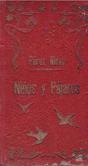 NIÑOS Y PAJAROS | 9999900046274 | Pérez Nieva, Alfonso | Llibres de Companyia - Libros de segunda mano Barcelona