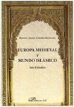 Europa Medieval y Mundo Islámico | 9999900190618 | Ladero Quesada, Miguel Ángel | Llibres de Companyia - Libros de segunda mano Barcelona