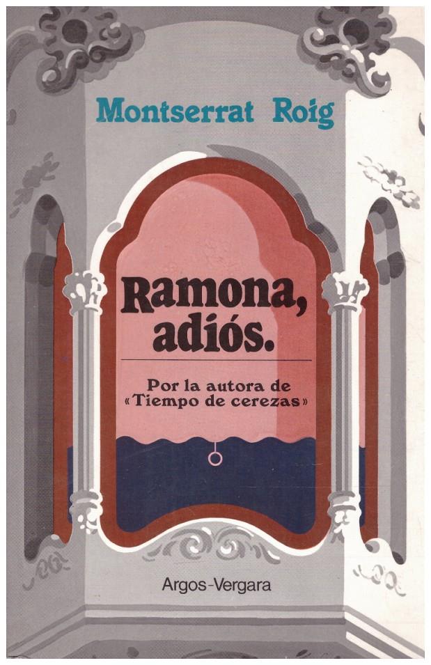 RAMONA, ADIOS. | 9999900217070 | Roig, Montserrat | Llibres de Companyia - Libros de segunda mano Barcelona