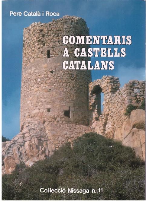 COMENTARIS A CASTELLS CATALANS | 9999900179224 | CATALÀ I ROCA, PERE | Llibres de Companyia - Libros de segunda mano Barcelona