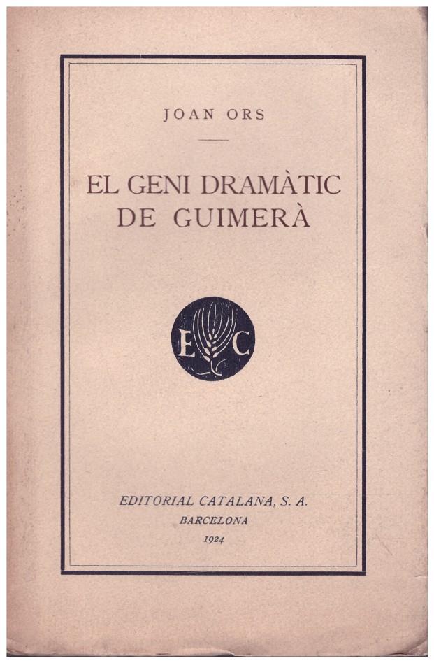 EL GENI DRAMÀTIC DE GUIMERÀ | 9999900126495 | Ors, Joan | Llibres de Companyia - Libros de segunda mano Barcelona