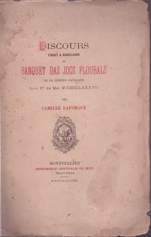 DISCOURS TENGUT A BARCELOUNO AL BANQUET DAS JOCS FLOURALS | 9999900011289 | Laforgue, Camille | Libros antiguos y de segunda mano con historia