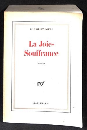 LA JOIE-SOUFFRANCE | 9999900013115 | Oldenbourg, Zoé | Libros antiguos y de segunda mano con historia