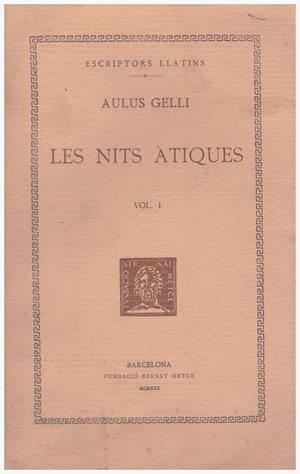 LES NITS ÀTIQUES. Vol. I-II | 9999900013153 | Gelli, Aulus | Libros antiguos y de segunda mano con historia