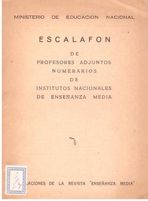 ESCALAFON. Profesores adjuntos numerarios de institutos nacionales de enseñanza media | 9999900014150 | Libros antiguos y de segunda mano con historia